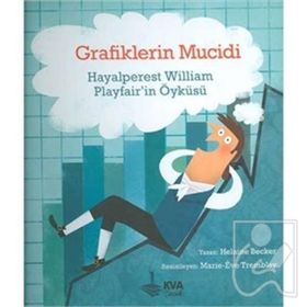 Grafiklerin Mucidi - KVA Çocuk Yayınları