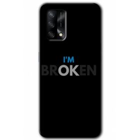 Gramaphone Oppo A54 HD Desen Baskılı Arka Kapak Im Broken Kılıf