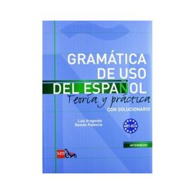 Gramatica De Uso Del Espanol B1-B2 - Luis Aragones Ramon Palencia