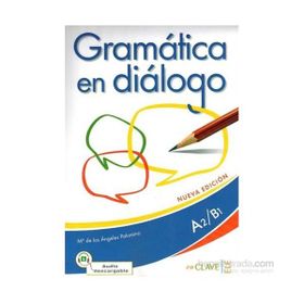 Gramatica en Dialogo A2-B1 +Audio Descargable - Maria de los Angeles Palomino