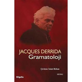 GRAMATOLOJI - JACQUES DERRIDA