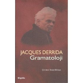 GRAMATOLOJI - JACQUES DERRIDA
