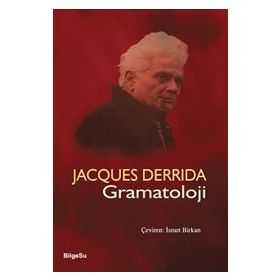 GRAMATOLOJI - JACQUES DERRIDA