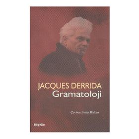 GRAMATOLOJI - JACQUES DERRIDA