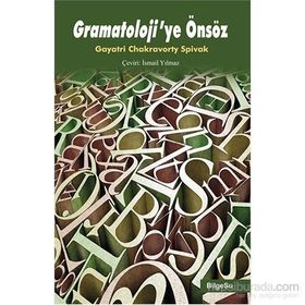 Gramatoloji’ye Önsöz - Gayatri Chakravorty Spivak
