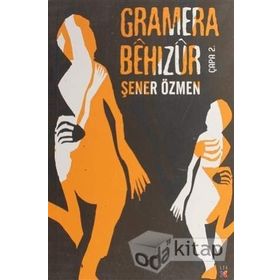 Gramera Behızur - Şener Özmen