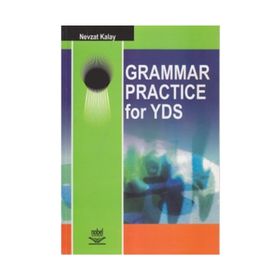 GRAMMAR PRACTICE FOR YDS - NEVZAT KALAY