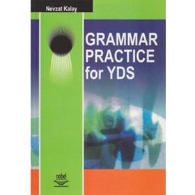 GRAMMAR PRACTICE FOR YDS - NEVZAT KALAY