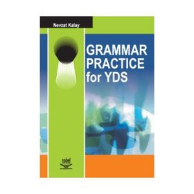 GRAMMAR PRACTICE FOR YDS - NEVZAT KALAY