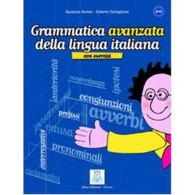 GRAMMATICA AVANZATA DELLA LINGUA ITALIANA (B1-C1) - ROBERTO TARTAGLIONE;SUSANNA NOCCHI