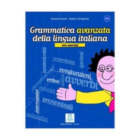 GRAMMATICA AVANZATA DELLA LINGUA ITALIANA (B1-C1) - ROBERTO TARTAGLIONE;SUSANNA NOCCHI