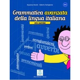 GRAMMATICA AVANZATA DELLA LINGUA ITALIANA (B1-C1) - ROBERTO TARTAGLIONE;SUSANNA NOCCHI