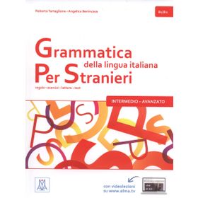Grammatica Della Lingua İtaliana Per Stranieri B1-B2 - Roberto Tartaglione Angelica Benincasa