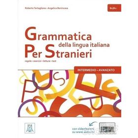 Grammatica Della Lingua İtaliana Per Stranieri B1-B2 - Roberto Tartaglione Angelica Benincasa
