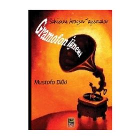 Gramofon İğnesi - Mustafa Dilki