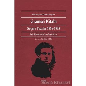 GRAMSCI KİTABI SEÇME YAZILAR 1916-1935 - ANTONIO GRAMSCI