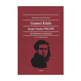 GRAMSCI KİTABI SEÇME YAZILAR 1916-1935 - ANTONIO GRAMSCI