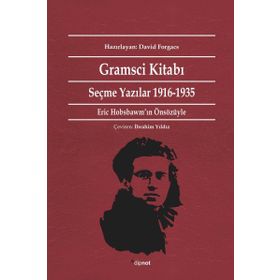 GRAMSCI KİTABI SEÇME YAZILAR 1916-1935 - ANTONIO GRAMSCI