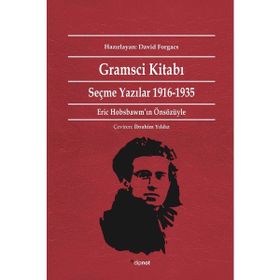 GRAMSCI KİTABI SEÇME YAZILAR 1916-1935 - ANTONIO GRAMSCI