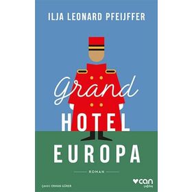 Grand Hotel Europa - Ilja Leonard Pfeijffer