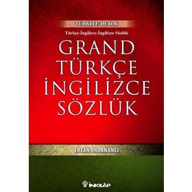 GRAND TÜRKÇE İNGILIZCE SÖZLÜK - ERTAN ARDANANCI