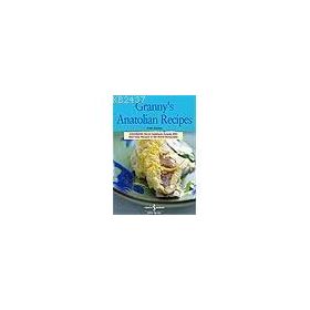 GRANNY´S ANATOLIAN RECIPES - YELDA SÖNMEZ