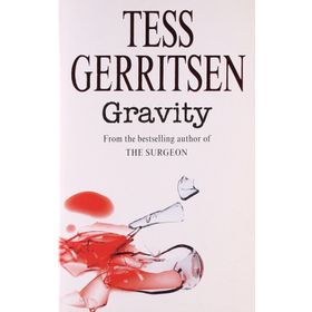 Gravity - Tess Gerritsen