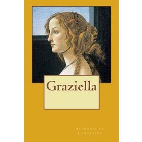 GRAZIELLA - ALPHONSE DE LAMARTINE