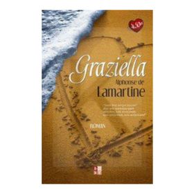 GRAZIELLA - ALPHONSE DE LAMARTINE