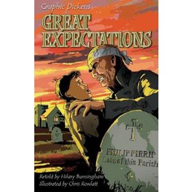 Great Expectations Graphic Dickens - Charles Dickens