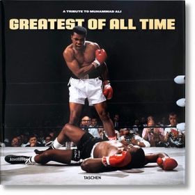 GREATEST OF ALL TIME A TRIBUTE TO MUHAMMAD ALI - KOLEKTIF