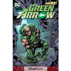 Green Arrow Cilt 2 - Ann Nocenti