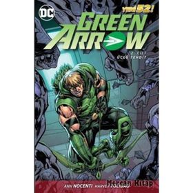 Green Arrow Cilt 2 - Ann Nocenti