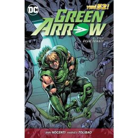 Green Arrow Cilt 2 - Ann Nocenti