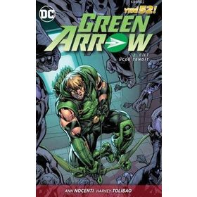 Green Arrow Cilt 2-Üçlü Tehdit - Ann Nocenti