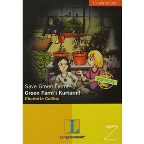 GREEN FARM'I KURTARIN! / SAVE GREEN FARM! 11 YAŞ VE ÜZERI - CHARLOTTE COLLINS