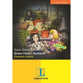 GREEN FARM'I KURTARIN! / SAVE GREEN FARM! 11 YAŞ VE ÜZERI - CHARLOTTE COLLINS