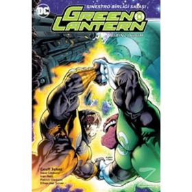 Green Lantern Cilt 6 - Sinestro Birliği Savaşı - Geoff Johns