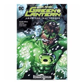 Green Lantern - Yeşil Fener - Aranıyor Hal Jordan Cilt 5 - Geoff Johns