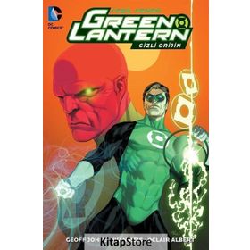 Green Lantern - Yeşil Fener - Gizli Orijin Cilt 2 - Geoff Johns
