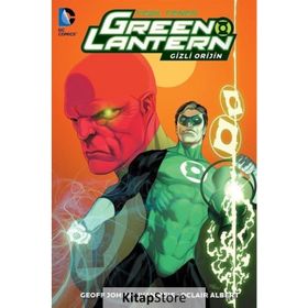 Green Lantern - Yeşil Fener - Gizli Orijin Cilt 2 - Geoff Johns