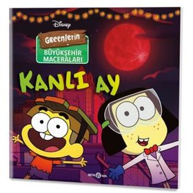 Green'lerin Büyükşehir Maceraları / Kanlı Ay - Disney