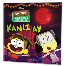 Green'lerin Büyükşehir Maceraları / Kanlı Ay - Disney