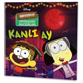 Green'lerin Büyükşehir Maceraları / Kanlı Ay - Disney