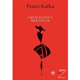 Grete Bloch'a Mektuplar - Franz Kafka