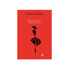 Grete Bloch'a Mektuplar - Franz Kafka