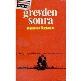 GREVDEN SONRA - HAKKI ÖZKAN