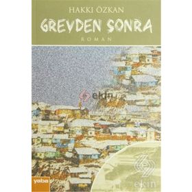GREVDEN SONRA - HAKKI ÖZKAN