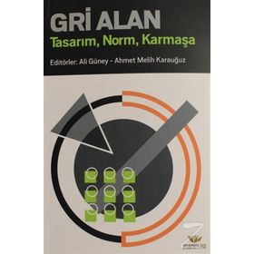 Gri Alan - Ali Güney Ahmet Melih Karauğuz