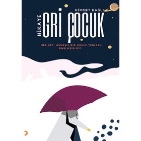Gri Çocuk - Himmet Dağlı